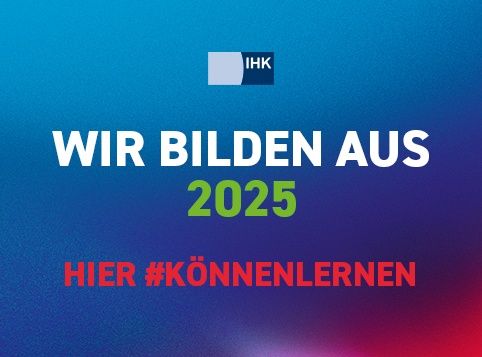 Wir bilden aus_ IHK 2024